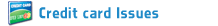 Credit Card Issues